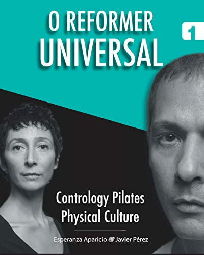 O Reformer Universal (Contrologia Pilates. Cultura Física, Band 1)