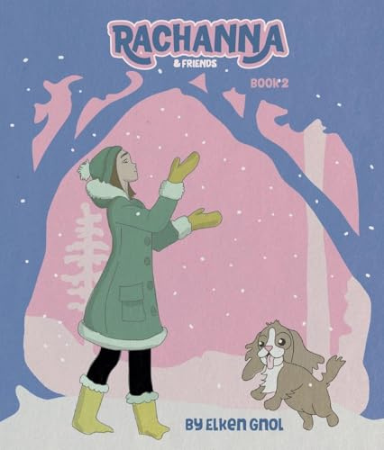 Rachanna & Friends: Book 2