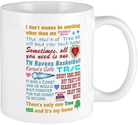 One Tree Hill Quote Funny Mugs Ceramic Mug Watercolor Cup Mothers Day Gift From Daughter Son Husband Bridesmaid Gift ABCDE0645