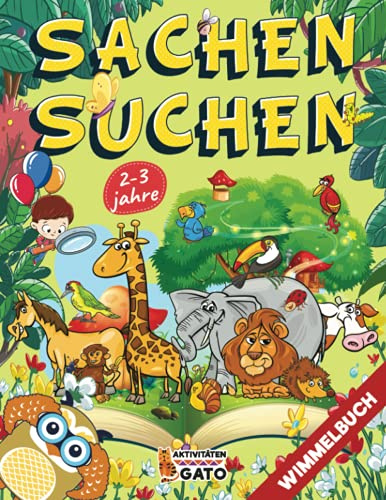 Wimmelbuch 2-3 Jahre: Wimmelbuch Tiere Sachen Suchen ab 2 jahre | Wimmelbuch Zoo groß | Suchen und finden buchwimmelwelt | Kindergarten Wimmelbuch XXL ... großen Such- und Finde-Herausforderungen)