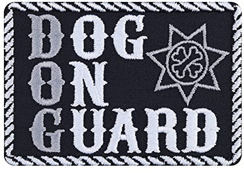 Wachhund Patch DOG ON GUARD Aufnäher Hunde Aufbügler Hundesport Bügelbilder Agility Geschenk für Hundebesitzer Applikation für Jacke/Hundegeschirr/Jeans/Halstuch | 87x60mm