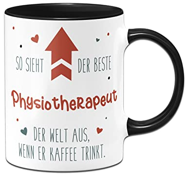 Tassenbrennerei Tasse mit Spruch - So sieht der beste Physiotherapeut der Welt aus, wenn er Kaffee trinkt - Kaffeetasse lustig als Geschenk für Kollegen, Kollegin (Physio)