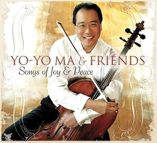 Yo-Yo Ma - Songs of Joy & Peace
