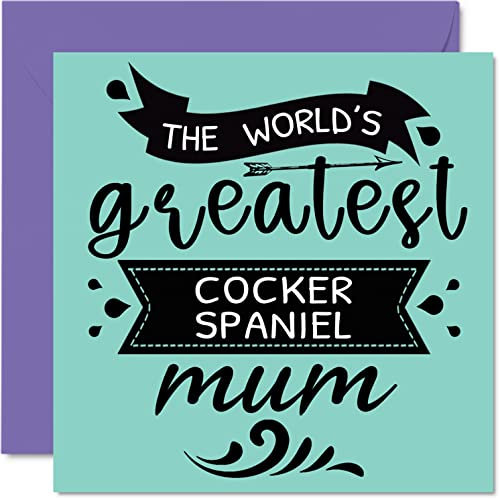 Geburtstagskarten Sie vom Hund – Weltweit Greatest Cocker Spaniel Mom – Happy Birthday Karte von Hund Haustier Hund Mama Geburtstagsgeschenke 145 mm x 145 mm Muttertags-Grußkarte Mama Mama Mama