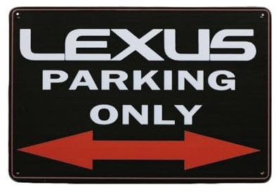 Lexus Parkplatz blechschild - metallschild - metall poster - retro schilder - blech - wanddekoration - vintage schild - metal sign - dekoschild - mancave - männerhöhle