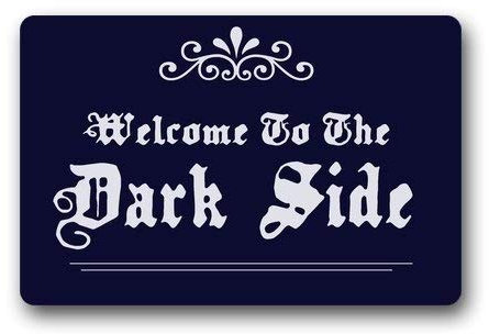 ZMvise Rubber Welcome to The Dark Side Non-Slip Rubber Backing Durable Indoor Outdoor Doormat Door Mats 18 x 30 inch
