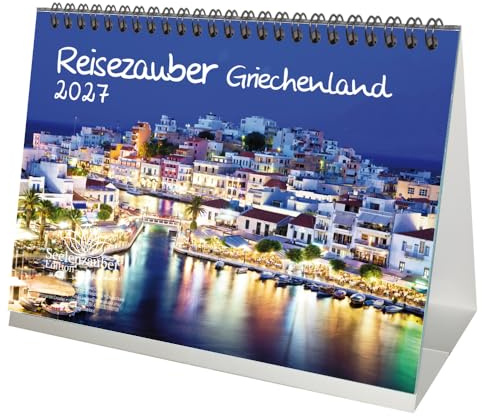 Reisezauber Griechenland DIN A5 Tischkalender für 2027 Griechenland Athen Meer Reise Strand Urlaub - Seelenzauber