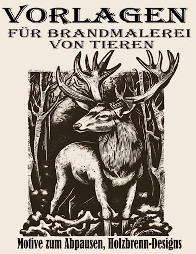 Vorlagen für Brandmalerei von Tieren: Motive zum Abpausen, Holzbrenn-Designs