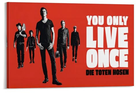 SECOLI Weil Du Nur Einmal Lebst Die Toten Hosen Auf Tour, Leinwand-Poster, Hochauflösender Druck für Home Office, Wandkunst-Deco, 30 x 45 cm