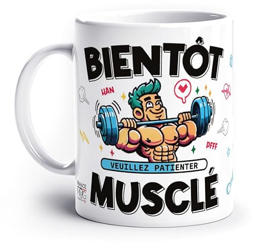 France Mug - 'Bientôt Musclé' - Café Thé Idée Cadeau Original Anniversaire Humour Fitness Ami Collègue Famille