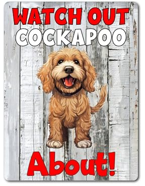 Dog Metal Sign Gift – Watch Out Cockapoo About - Family Fun Home Pet Animal Novelty Aluminium Present