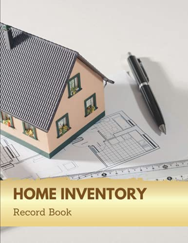 Home Inventory Record Book: Household Record Keeping Book, Record Personal Property Details in Master Bedroom, Dining Room, Living Room, Kitchen, ... and Bedrooms (Home Maintenance Log Sheets)