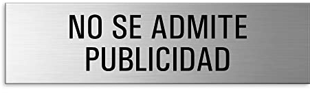 Cartel No Se Admite Publicidad Señal Aluminio 150x40 mm autoadhesivo