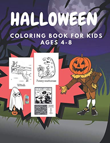 Halloween Coloring Book For Kids Ages 4-8: Halloween Word Search For Kids. Fun Spooky Coloring Pages For Happy Halloween. Black Cats; Scary Ghosts; Witches And More!