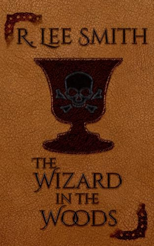 The Wizard in the Woods (Lords of Arcadia, Band 2)
