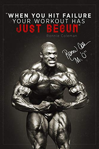 Ronnie Coleman Zitat Foto gedrucktes Poster – aufgedruckte Unterschrift – 12x8 inches (30x20 cm) - When you hit failure