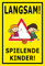 Melis Folienwerkstatt Schild - Spielende Kinder - 45x30cm | 3mm Hartschaum - S00040-035-C - 20 Varianten