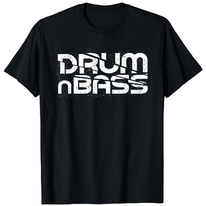 Drum N Bass DNB Drum & Bass Rave Dubstep Electro T-Shirt