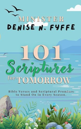 101 Scriptures for Tomorrow (Devotionals, Prayer Journals and Other Christian Books)