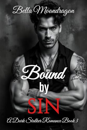 Bound by Sin (A Dark Stalker Romance, Band 3)