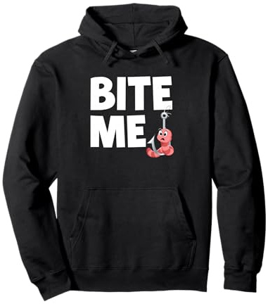 Fisherman Bite Me T-Shirt de pêche Amusant avec hameçon Sweat à Capuche