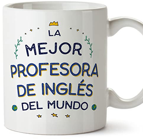 MUGFFINS Tazas para PROFESORA DE INGLÉS mujer - En Español - Mejor del Mundo - 11 oz / 330 ml - Regalo original y divertido