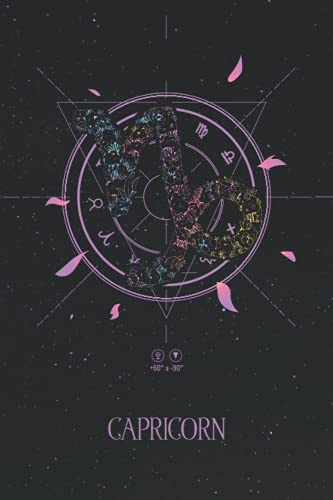 Capricorn Zodiac Journal: Horoscope Notebook with Starry Night Sky & Floral Astrological Sign | Great Capricorn Gift (Zodiac Journals - Beautiful Horoscope Notebooks for Astrology Lovers)