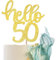 SYKYCTCY 1 Pack Hello 50 Cake Topper Glitter Number 50 Birthday Cake Pick Fifty Years Old Cheers to 50 Cake Decorations for 50th Birthday Wedding Anniversary Party Supplies Gold
