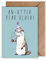WBdesignz Geburtstagskarte mit Umschlag - Otter Geburtstag Karte An-Otter Year Older! Glückwunschkarte zum Geburtstag (DIN A6)