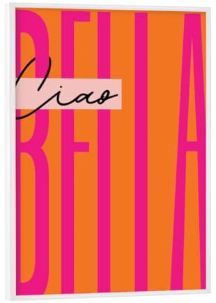 artboxONE Poster mit weiem Rahmen 18x13 cm Typografie Malou Studio-Ciao Bella - Orange - Bild Liebe Liebe Motivation