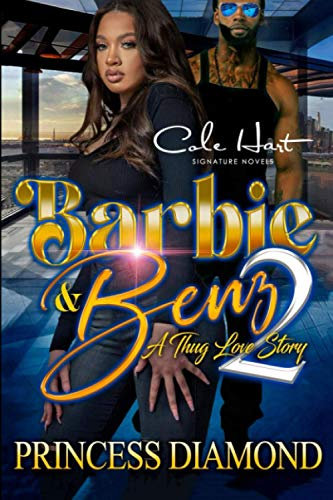 Barbie & Benz 2: A Thug Love Story