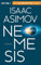 Nemesis: Roman (Roboter und Foundation – der Zyklus 17)