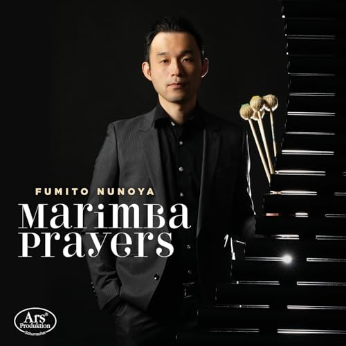 Marimba Prayers - Werke von Bach, Albert, Arlen, Morricone uva.
