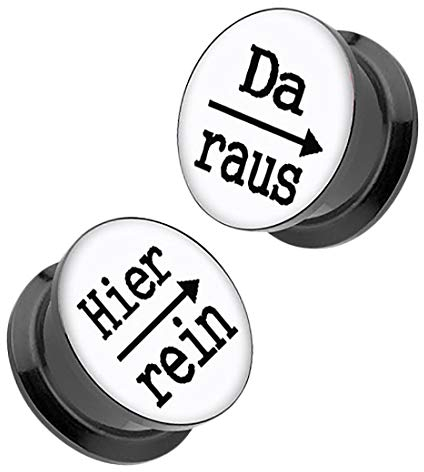 Taffstyle Flesh Tunnel Schraub Ohr Plug Piercing Ear Lobe Lobes aus Kunststoff Picture mit Schriftmotiv Hier rein Da raus 6mm Weiß