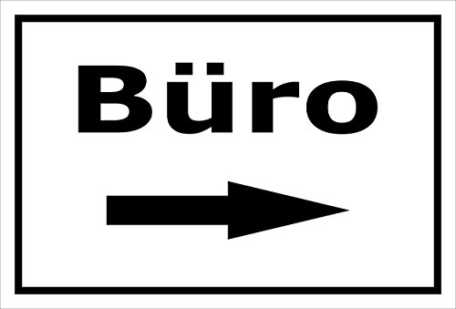 Melis-Folienwerkstatt Schild – Büro – Pfeil nach rechts – 15x20cm, 30x20cm und 45x30cm – Bohrlöcher Aufkleber Hartschaum Aluverbund -S00353-001-A