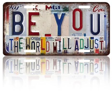 Vintage License Plate Wall Decor, Retro Wall Tin Plaque, Metal Sign | ‘Be You The World Will Adjust’, for Office Home Bar Restaurant Yard, Motivational Wall Art Decorations or Gifts
