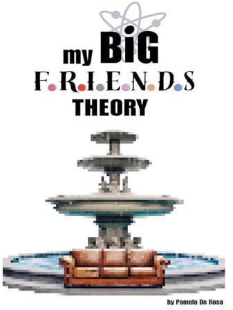 My Big Friends Theory