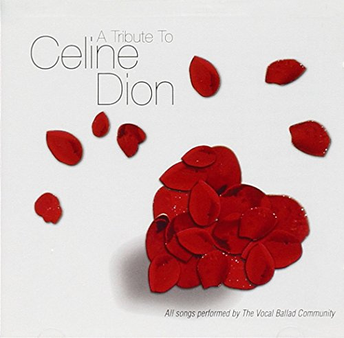 A Tribute To Celine Dion