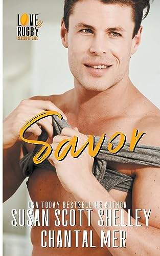 Savor (Love & Rugby: Season of Love, Band 1)