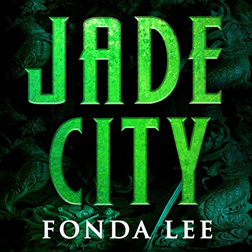 Jade City: THE WORLD FANTASY AWARD WINNER