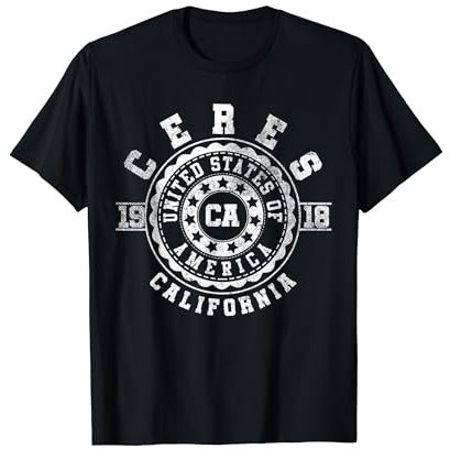 Ceres CA | California Maglietta