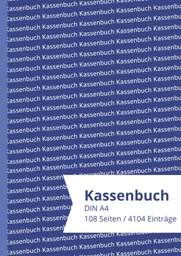 Kassenbuch: DIN A4 | für 4104 Einträge | optimal für Kleinunternehmer, Gastronomie, Vereine, Selbstständige, Büro | mit Umsatzsteuer