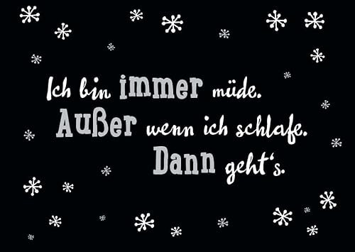 Gutsch Verlag Postkarte mit Spruch: Immer müde, außer im Schlaf – ein humorvoller Gruß für alle, die sich nach einer Pause sehnen.