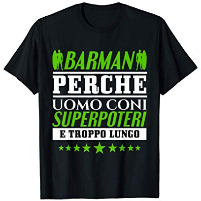 Barman con undefined de superpoderes Camiseta