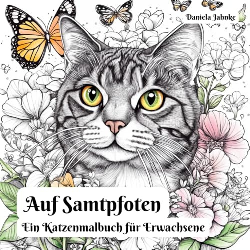Auf Samtpfoten: Ein Katzenmalbuch für Erwachsene