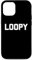 Hülle für iPhone 13 Loopy – lustiger Spruch sarkastischer Humor albern niedlich cool Neuheit