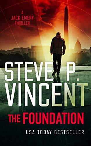 The Foundation (Jack Emery Conspiracy Thrillers Book 1) (English Edition)