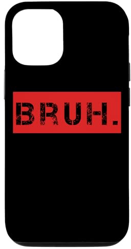 Bruh Meme Funny Saying Brother Greeting Teens Boys Men Case for iPhone 12/12 Pro