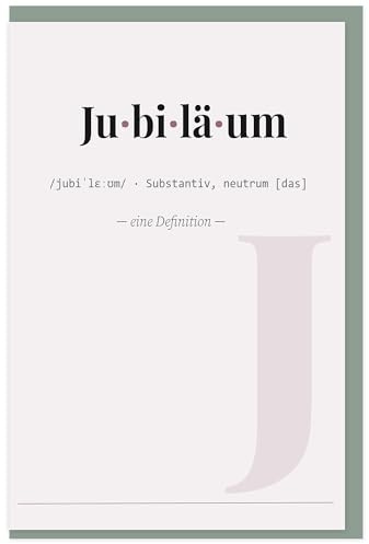 GLOWEN DESIGNS XXL Grußkarte A4 | The Definition Series | Witzige Definition | Abschiedskarte Kollege Kollegin Ruhestand Abitur Jubiläum | inkl. Umschlag | 400g Premium-Karton (Jubiläum)