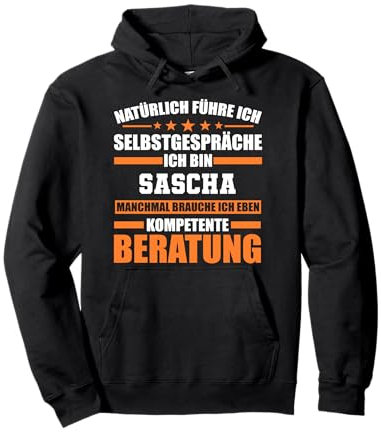 Sascha Name Vorname Geburstag Pullover Hoodie